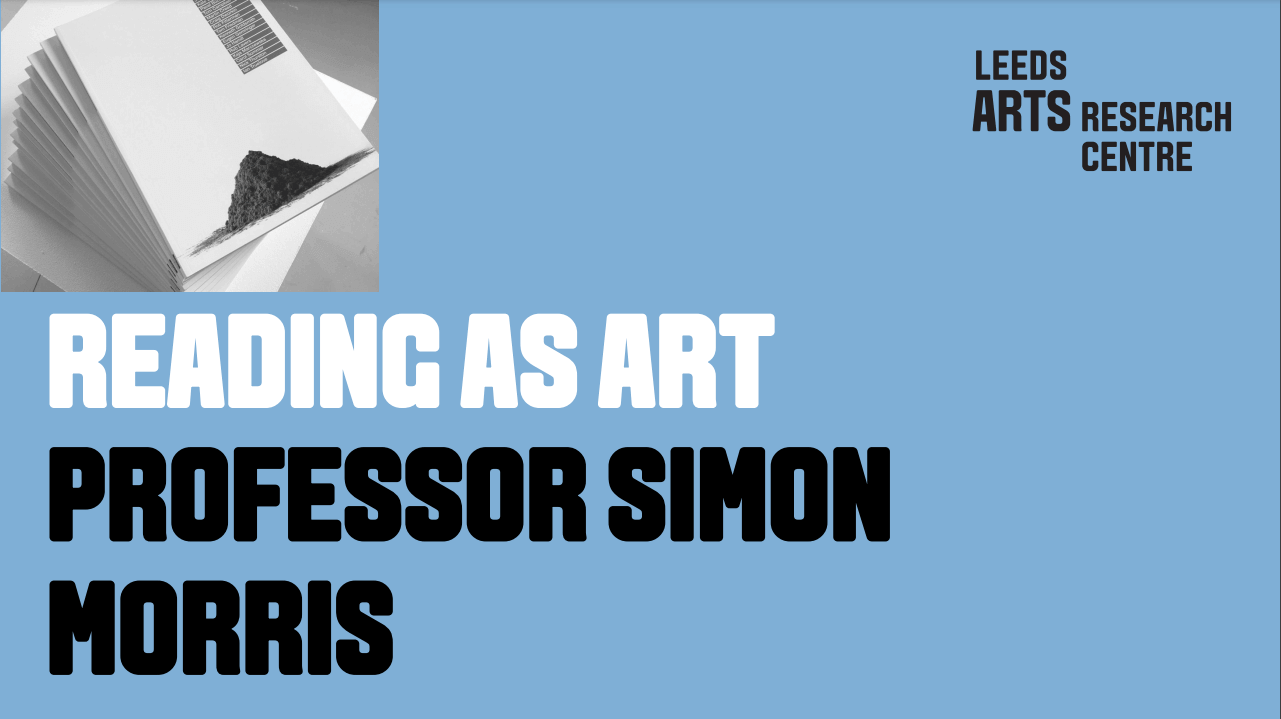 READING AS ART - PROFESSOR SIMON MORRIS