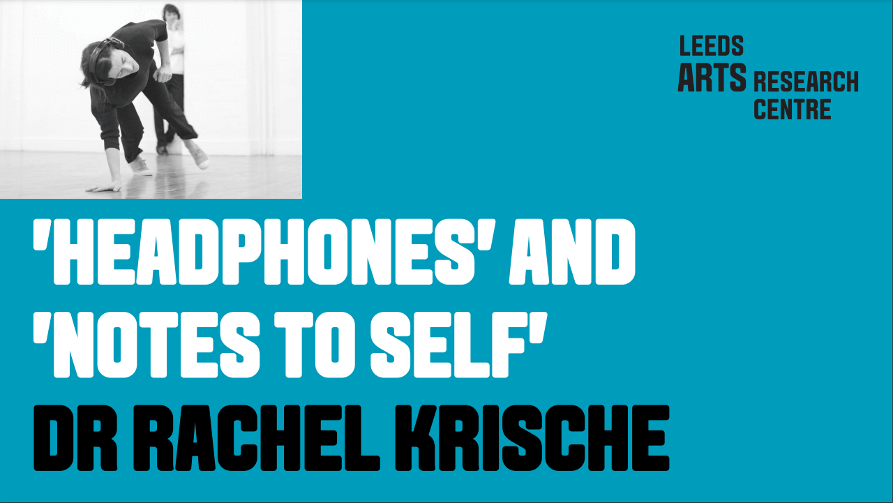 HEADPHONES' AND 'NOTES TO SELF' - DR RACHEL KRISCHE