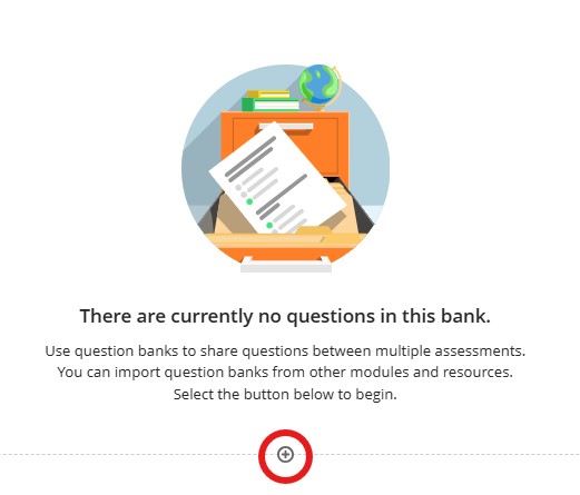 Add a question to Question Bank using the Plus Icon a list will be shown