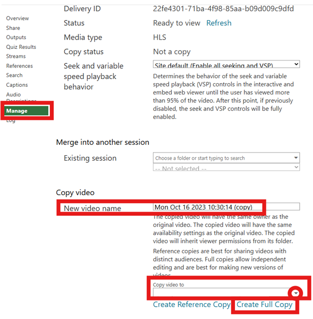 Copy Panopto over into new module, click on the settings cog of the video. Select Manage from the menu. Go to section named Copy Video and Rename the New Video Name or remove the copy. Ensure you select Create Full Copy and then close the window. (No confirmation is given- to check the video is ready to embed into your new module, go to that module to embed via the Panopto Video Folder)