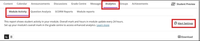 Set up alerts to help identify struggling students via the Analytics tab and select the Alert Setting and follow the prompts given within the tool