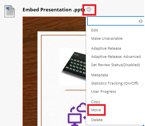 Select item to move via the Drop down menu_arrow_ next to name