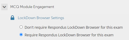 Require Lock Down Browser Button Option