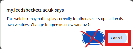 Web link pop up message when editing Turnitin link, select Cancel to change the setting to open in same window instead of the Blue OK button, please click cancel.