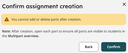 Confirm assignment creation pop up message