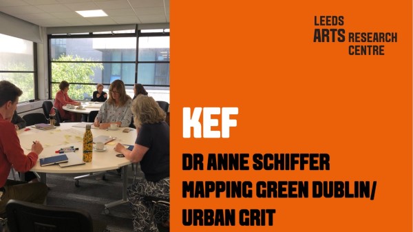 MAPPING GREEN DUBLIN / URBAN GRIT - DR ANNE SCHIFFER