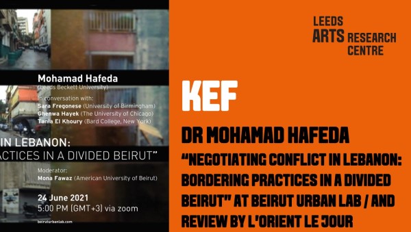 BORDERING PRACTICES IN A DIVIDED BEIRUT - DR MOHAMAD HAFEDA