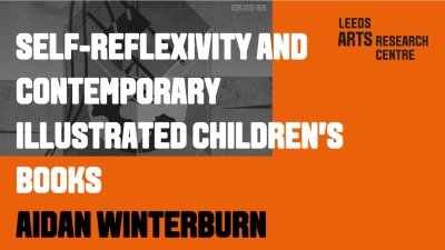 SELF REFLEXIVITY AND CONTEMPORARY ILLUSTRATED CHILDREN'S BOOKS-AIDAN WINTERBURN