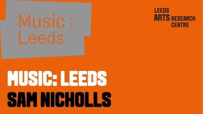 MUSIC: LEEDS-SAM NICHOLLS