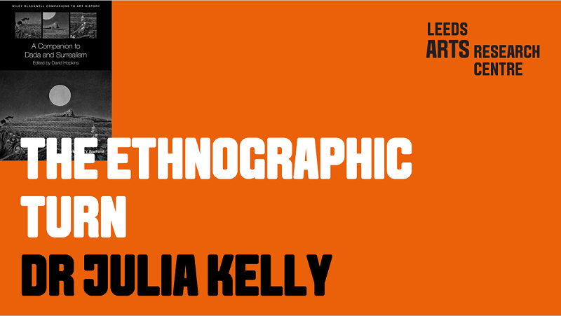 THE ETHNOGRAPHIC TURN - DR JULIA KELLY