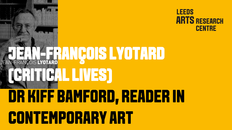 JEAN-FRANÇOISLYOTARD(CRITICAL LIVES) - DR KIFF BAMFORD