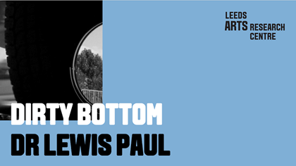 DIRTY BOTTOM - DR LEWIS PAUL