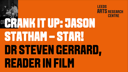 CRANK IT UP:JASON STATHAM–STAR! - DR STEVEN GERRARD