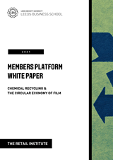 Members Platform White Paper 2021 by The Retail Institute - Chemical Recycling & the Circular Economy of Film report cover